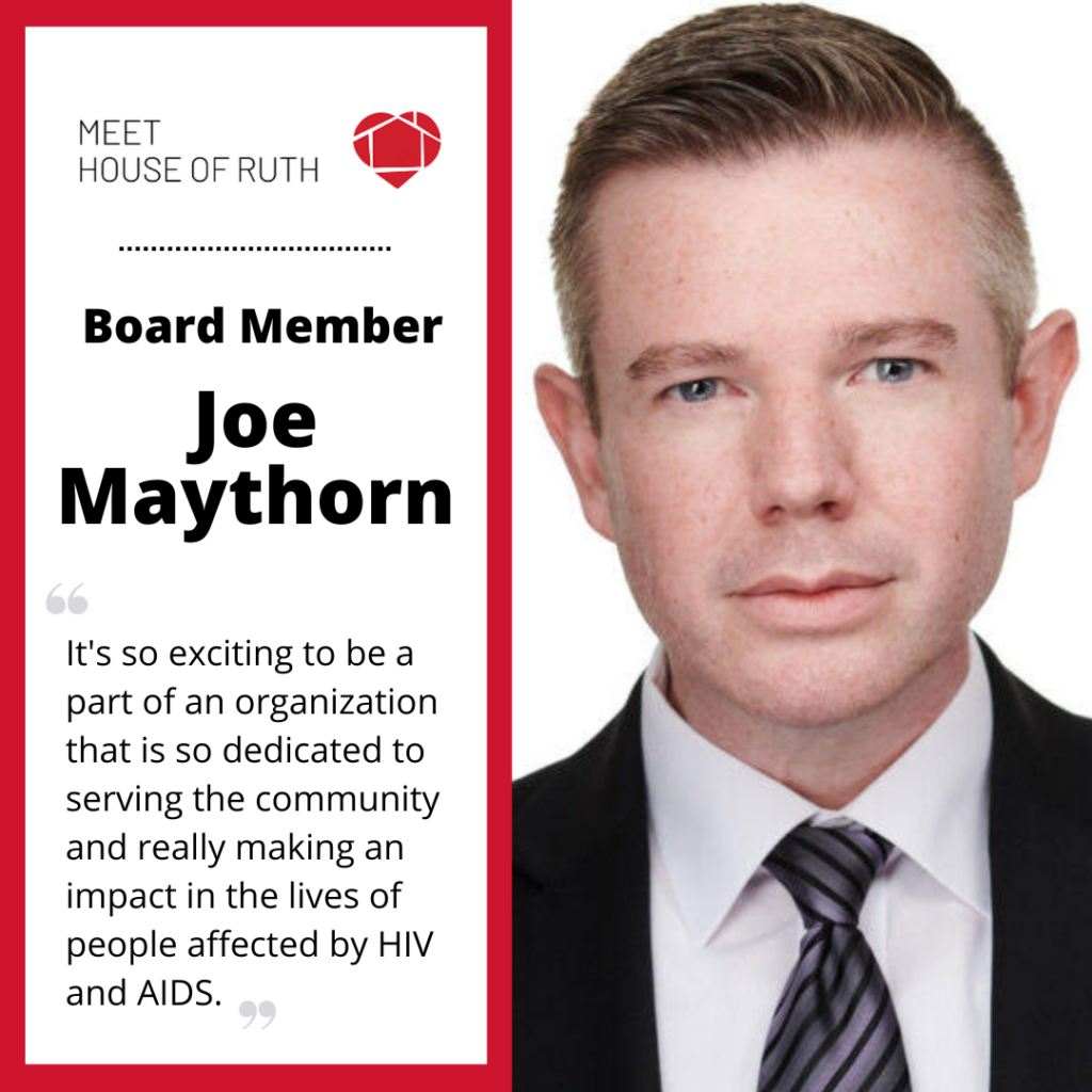 Today we’re introducing you to Joe Maythorn, Attorney & House of Ruth Board Member.